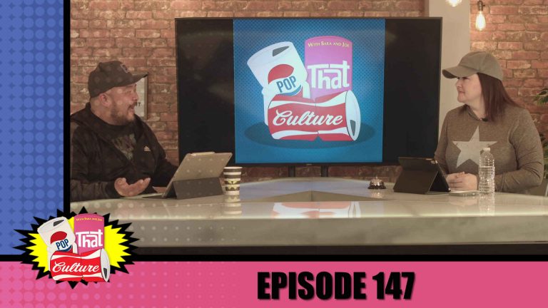 Pop That Culture - Episode 147