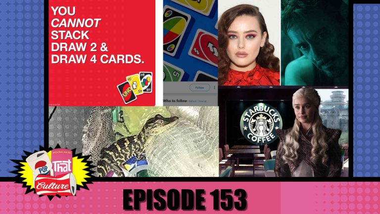 Pop That Culture - Episode 153