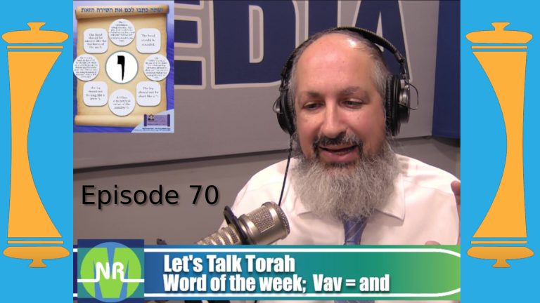 Lets Talk Torah - Episode 70