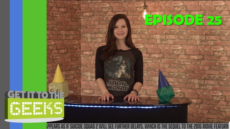Get It To The Geeks – Episode 25