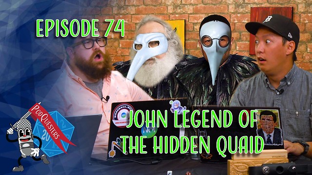 Podquesters Episode 74