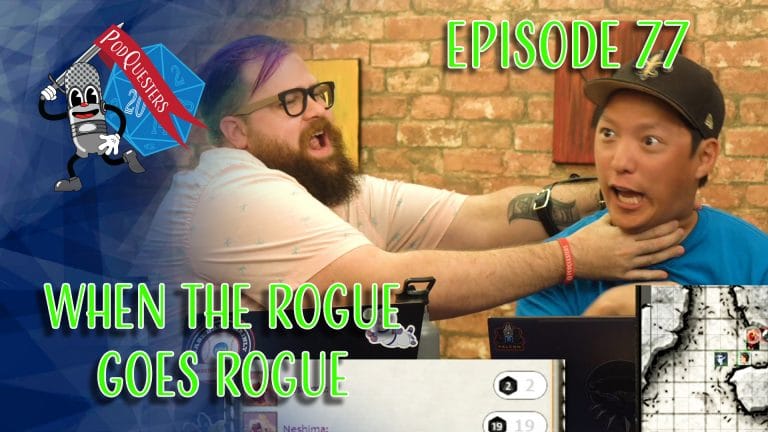 Podquesters Episode 77