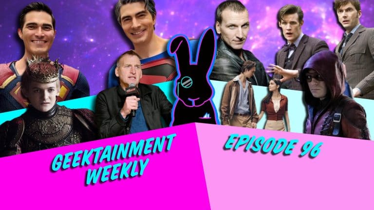 Geektainment Weekly - Episode 96