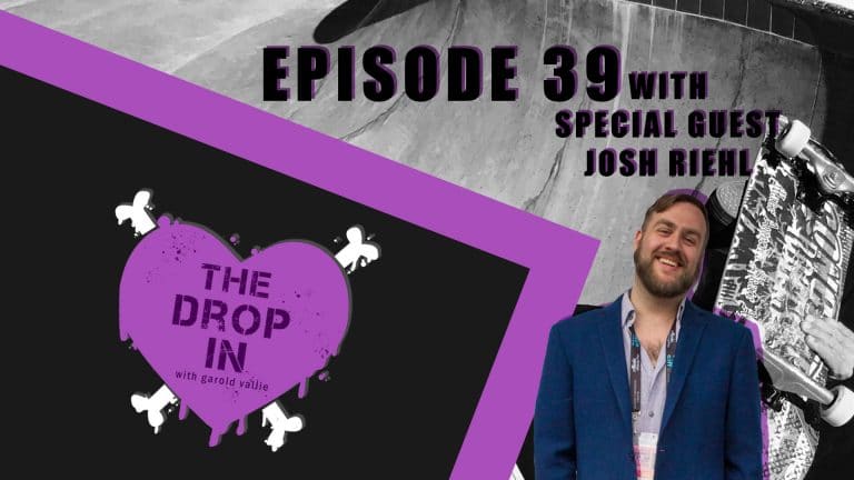 The Drop In with Garold Vallie - Episode 39 - Josh Reihl