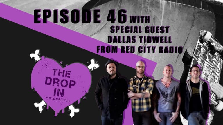The Drop In With Garold Vallie - Episode 46 - Dallas Tidwell