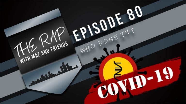 The Rap With Maz & Friends – Episode 80: Who Done It?