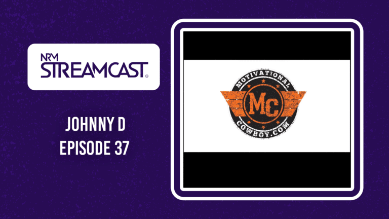 Johnny D Motivational Cowboy – Episode 37